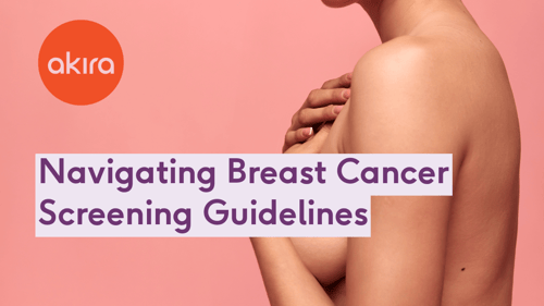 Navigating Breast Cancer Screening Guidelines